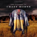 The Journey of Crazy Horse Lib/E: A Lakota History