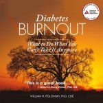 Diabetes Burnout Lib/E: What to Do When You Can't Take It Anymore