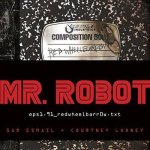 Mr. Robot: Red Wheelbarrow Lib/E: (Eps1.91_redwheelbarr0w.Txt)