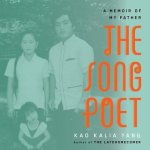 The Song Poet Lib/E: A Memoir of My Father