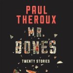 Mr. Bones Lib/E: Twenty Stories
