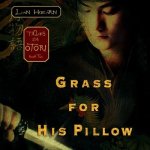 Grass for His Pillow Lib/E: Tales of the Otori Book Two