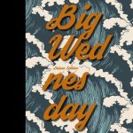 Big Wednesday Lib/E