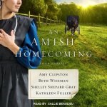 An Amish Homecoming Lib/E: Four Stories