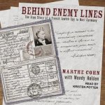 Behind Enemy Lines Lib/E: The True Story of a French Jewish Spy in Nazi Germany