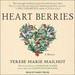 Heart Berries Lib/E: A Memoir