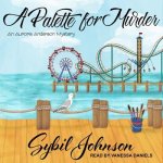 A Palette for Murder: An Aurora Anderson Mystery