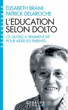 L'Education selon Dolto (Espaces Libres - Psychologie)