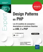 DESIGN PATTERNS EN PHP - LES 23 MODELES DE CONCEPTION : DESCRIPTIONS ET SOLUTIONS ILLUSTREES EN UML2