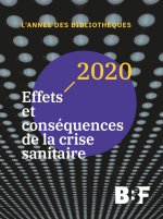 2020. EFFETS ET CONSEQUENCES DE LA CRISE SANITAIRE