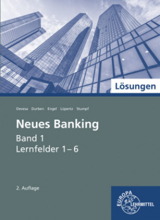 Lösungen zu 71008: Neues Banking, Band 1, Lernfelder 1-6