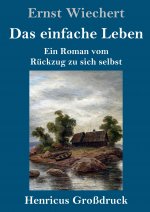 Das einfache Leben (Grossdruck)