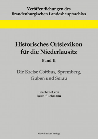 Historisches Ortslexikon fur die Niederlausitz, Band II