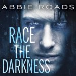 Race the Darkness Lib/E