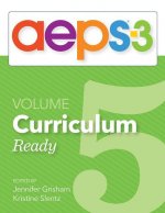 Assessment, Evaluation, and Programming System for Infants and Children (AEPS (R)-3): Curriculum, Volume 5