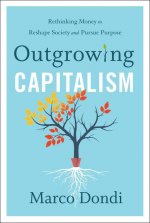 Outgrowing Capitalism