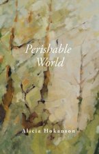 Perishable World