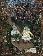 Hippo and Gretel