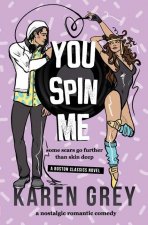 You Spin Me