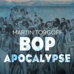 Bop Apocalypse Lib/E: Jazz, Race, the Beats, and Drugs