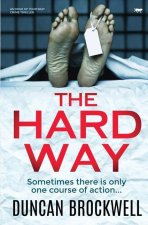 Hard Way