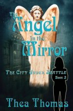 Angel in the Mirror