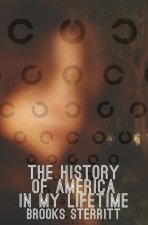 History Of America In My Lifetime
