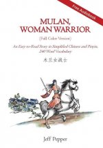 Mulan, Woman Warrior (Full Color Version)