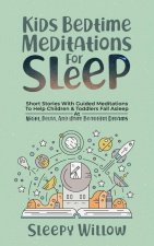 Kids Bedtime Meditations For Sleep