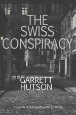 The Swiss Conspiracy