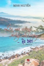 Len Mu Sương Xuống Mu Sương ... Ra Biển