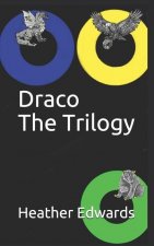 Draco The Trilogy