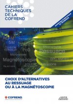 Choix d'alternatives au ressuage ou a la magnetoscopie