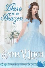 Dare to be Brazen