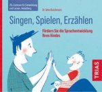Singen, Spielen, Erzählen