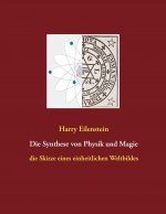 Synthese von Physik und Magie
