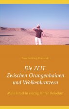 ZEIT Zwischen Orangenhainen und Wolkenkratzern