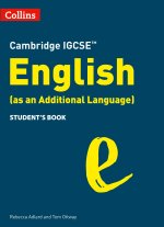 Cambridge IGCSE English (as an Additional Language) Student's Book