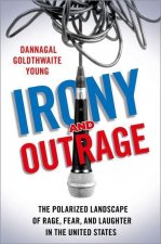 Irony and Outrage