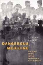 Dangerous Medicine
