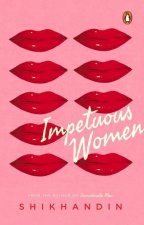 Impetuous Women