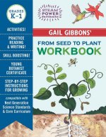 Gail Gibbons' from Seed to Plant Workbook
