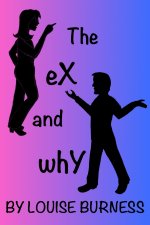 eX and whY