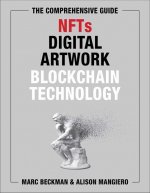 Comprehensive Guide to NFTs, Digital Artwork, and Blockchain Technology