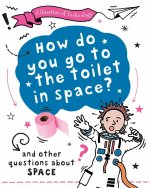 Question of Technology: How Do You Go to Toilet in Space?