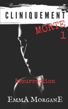 Cliniquement Morte - 1