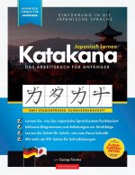 Japanisch Lernen fur Anfanger - Das Katakana Arbeitsbuch
