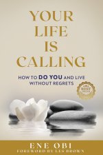 Your Life Is Calling