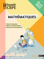 Réussir mon CRPE - Concours 2022 - mathématiques : les fondamentaux - 2022