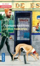 Chroniques madrilènes - Cuentos madrileños - Bilingue